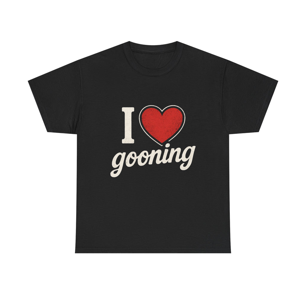 I Heart Gooning T-Shirt | Retro Script, Heart Graphic